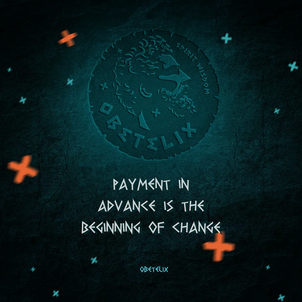 Wisdom image: Payment in Advance Is the Beginning of Change
