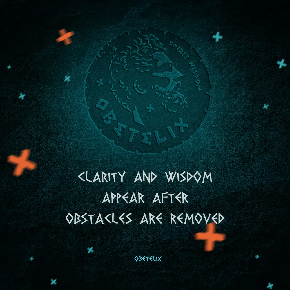 Wisdom image: Clarity and Wisdom Appear after Obstacles Are Removed