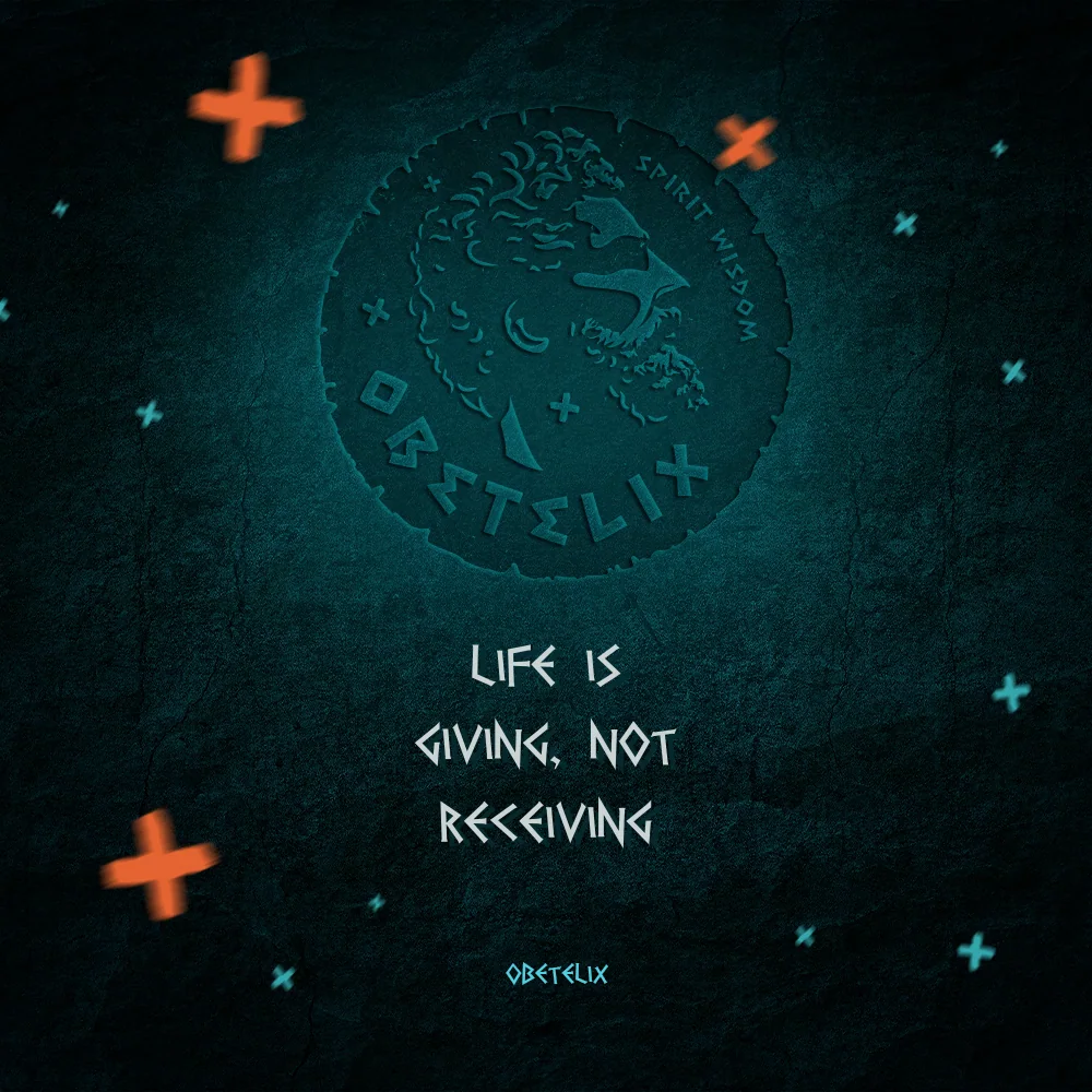 Wisdom image: Life Is Giving, Not Receiving